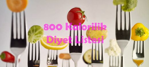 800 Kalorilik Diyet